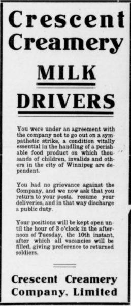 Crescent Creamery add offering employment to returned soldiers if striking employees do not return by June 10. Winnipeg Tribune, June 9, 1919. UML.