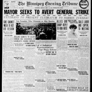 "Mayor seeks to avert General Strike". Winnipeg Tribune, May 11, 1919. UML.