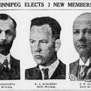 Headline: "Winnipeg Elects 3 new members". The photograph shows J.S. Woodsworth (strike leader), and E.J. McMurray (defense lawyer during strike trials), as well as another MP, A.B. Hudson. Winnipeg Tribune, December 7, 1921. Source: University of Manitoba Libraries.